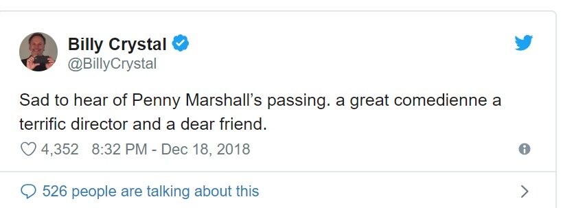 "Sono triste nell'apprendere la morte di Penny Marshall. Una grande comica, una regista formidabile e una cara amica"