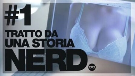 TRATTO DA UNA STORIA NERD - #1 - TETTE