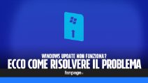 Windows Update non funziona? Ecco come risolvere il problema