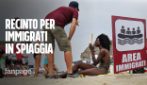 Un recinto in spiaggia per soli migranti, le reazioni dei bagnanti [Esperimento sociale]