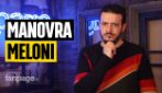 Cosa c'è nella manovra del governo Meloni: le promesse non mantenute del centrodestra