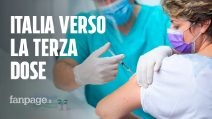 Vaccini, anche l’Italia va verso la terza dose: quando potrebbe partire la somministrazione