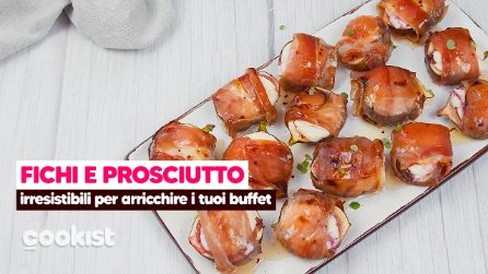 Fichi e prosciutto: irresistibili per arricchire i tuoi buffet!