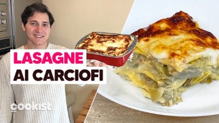 Lasagne ai carciofi: la ricetta veggie per farle cremose e filanti (con besciamella e mozzarella)
