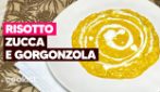 RISOTTO ZUCCA e GORGONZOLA: il piatto CREMOSO e BUONISSIMO! 😋