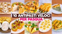 10 aperitivi velocissimi da fare perfetti per Pasqua!