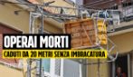 Crolla montacarichi e muoiono 3 operai, non avevano imbracatura