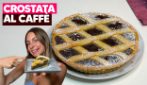 CROSTATA CON CREMA AL CAFFÈ: la ricetta facile e golosa per la merenda