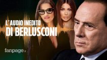 Silvio Berlusconi e l'audio inedito con Barbara Guerra e Alessandra Sorcinelli per il "risarcimento"