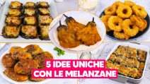 5 RICETTE UNICHE CON LE MELANZANE perfetta per una cena sfiziosa