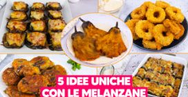 5 RICETTE UNICHE CON LE MELANZANE perfetta per una cena sfiziosa