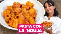 Pasta con la 'NDUJA: il piatto tipico SAPORITO e pronto in MENO DI 10 MINUTI