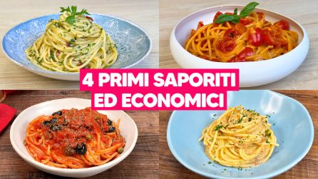 4 PRIMI PIATTI buoni senza SPENDERE TROPPO!