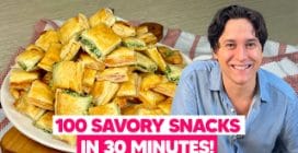 100 SAVORY SNACKS in 30 MINUTES: perfect to surprise your GUESTS!