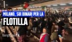 Flotilla abbordata da forze israeliane, a Milano i manifestanti occupano i binari di Cadorna