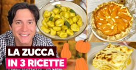 LA ZUCCA IN 3 RICETTE facili, semplici e sfiziose