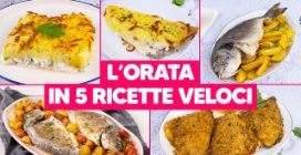 5 RICETTE CON L'ORATA DA PROVARE: sono perfette per la cena
