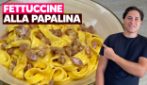 Fettuccine alla papalina: il primo piatto della tradizione romana!