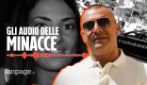 Gli audio delle minacce dell'ex di Manuela Petrangeli prima di ucciderla: "Denuncia, tanto poi esco"