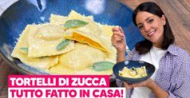 TORTELLI DI ZUCCA: tutti i SEGRETI per un ripieno GOLOSO e una PASTA FATTA IN CASA perfetta!