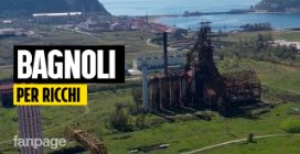 Viaggio nel futuro di Bagnoli: "A Napoli una riqualificazione solo a vantaggio dei ricchi"