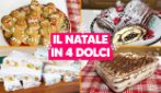 4 DOLCI DI NATALE FACILISSIMI!