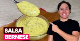 La vera ricetta della SALSA BERNESE: facile e saporita