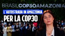 La storia dell'autostrada costruita nella Foresta Amazzonica per la COP30