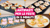 4 ANTIPASTI FREDDI PER LE FESTE (SENZA FORNO, FACILI E VELOCI)