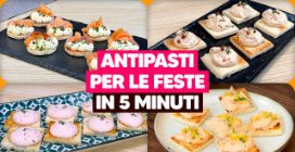 4 ANTIPASTI FREDDI PER LE FESTE (SENZA FORNO, FACILI E VELOCI)
