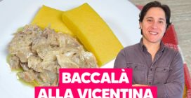 Baccalà alla vicentina: una ricetta antichissima, simbolo delle cucina veneta