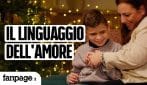 A volte non servono le parole: il linguaggio universale è l'amore