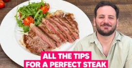All the TIPS for a PERFECT STEAK: extra TENDER and JUICY