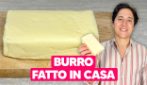 Burro fatto in casa: da oggi non lo comprerai più