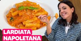 LARDIATA NAPOLETANA: la ricetta TRADIZIONALE della pasta più SAPORITA DI TUTTE!