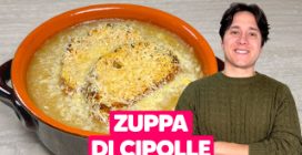 Zuppa di cipolle: il piatto caldo e avvolgente delle cucina francese
