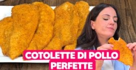 COTOLETTE DI POLLO PERFETTE: saranno SUCCOSE, CROCCANTI e con una PANATURA INDISTRUTTIBILE