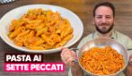 Pasta ai 7 Peccati: la ricetta e la storia del primo piatto più goloso!