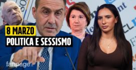 8 marzo, le frasi sessiste della politica che non avremmo voluto sentire quest'anno