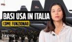 Quante sono le basi militari USA in Italia, dove si trovano e come possono essere utilizzate