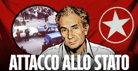Aldo Moro: la ricostruzione del rapimento delle Brigate Rosse e gli ultimi 55 giorni della sua vita