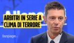 Pasquale De Meo: "Noi arbitri vivevamo in un clima di ansia totale. Basta ascoltare gli audio VAR"