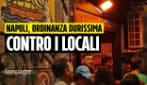 Le reazioni dei commercianti di Napoli all'ordinanza anti rumore per la movida notturna
