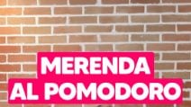 Merenda al pomodoro
