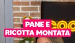 PANE E RICOTTA MONTATA: la colazione SEMPLICE ma in VERSIONE SUPER GOLOSA