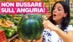 Scegli l'ANGURIA più DOLCE DI SEMPRE: 8 cose da comprare D'ESTATE e come sceglierle sempre FRESCHE