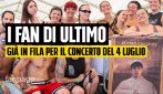 Viaggio tra i fan di Ultimo già in fila e accampati nelle tende per il concerto del 4 luglio a Roma
