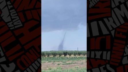 Il video della tromba d’aria a Foggia, fenomeno durato 13 minuti
