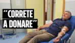 Emergenza sangue, i donatori: "Correte a donare, basta un po' di coraggio per salvare tante vite"