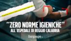 Prelievi senza guanti da personale infetto e fumo nell'Ospedale di Reggio Calabria: "Inaccettabile"